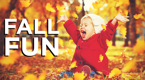 Fall Equals Fun & Fantastic Adventures!